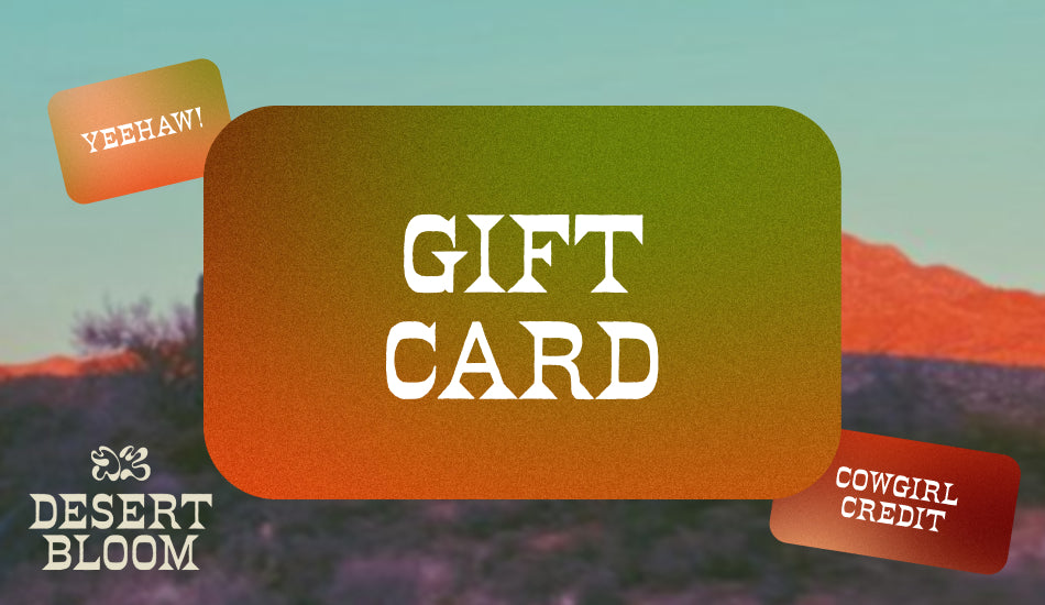 DESERT BLOOM GIFT CARD